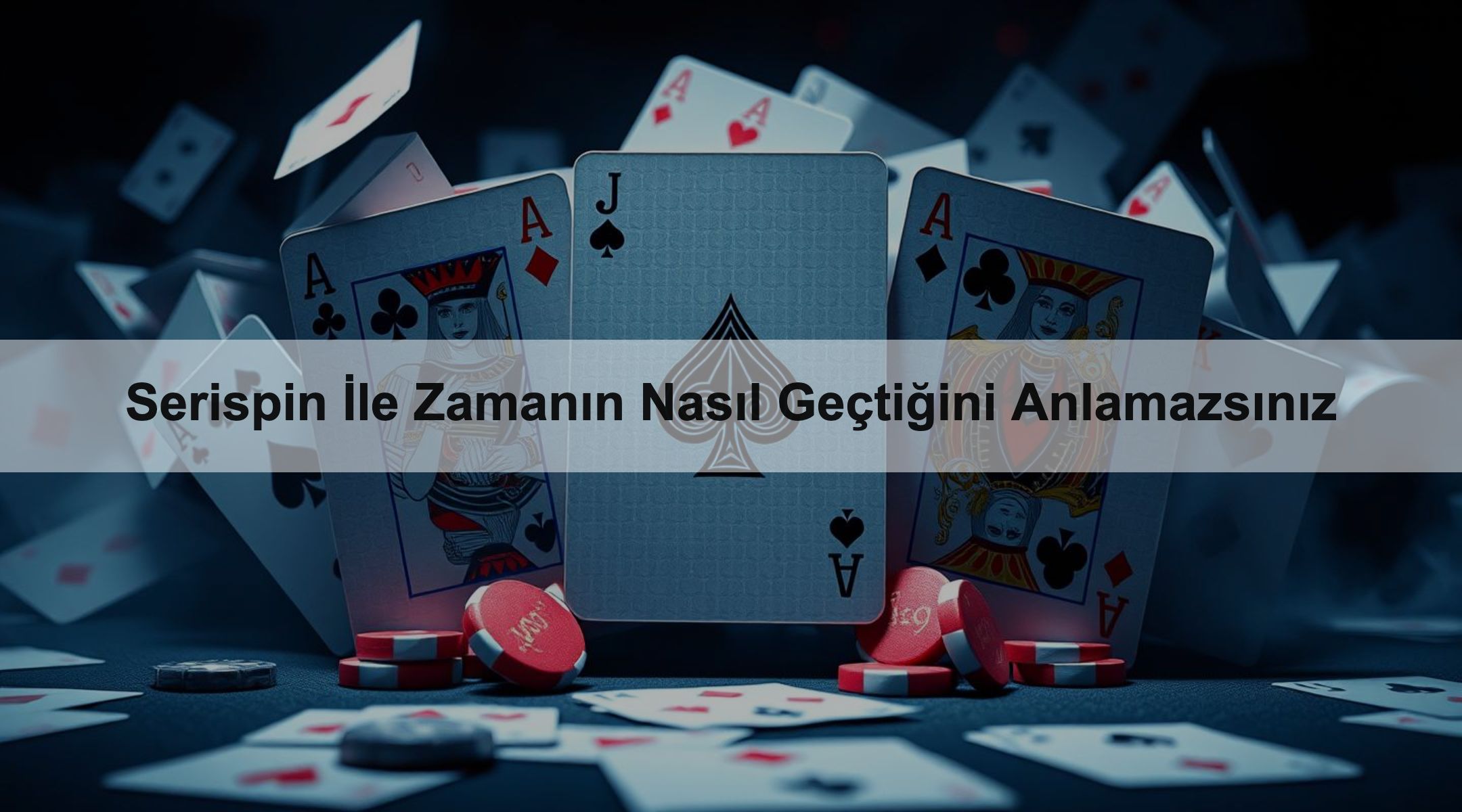 Serispin İle Zamanın Nasıl Geçtiğini Anlamazsınız